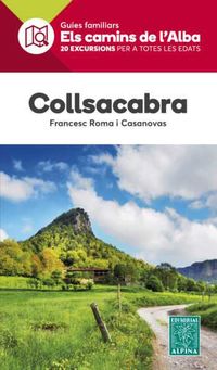 COLLSACABRA - ELS CAMINS DE L'ALBA