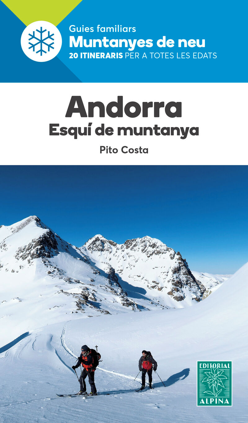 andorra. esqui de muntanya - 20 itineraris per a totes les edats - Pito Costa