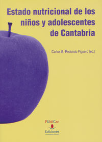 estado nutricional de los niños y adolescentes de cantabria - Carlos G. Redondo Figuero