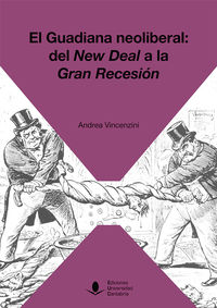 guadiana neoliberal, el - del new deal a la gran recesion