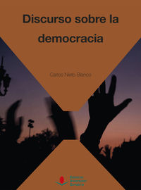 discurso sobre la democracia - Carlos Nieto Blanco