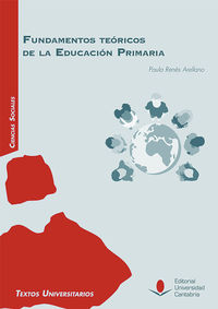 fundamentos teoricos de la educacion primaria - Paula Renes Arellano