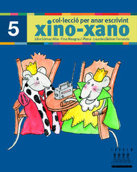 PER ANAR ESCRIVINT XINO-XANO 5 (CAT)