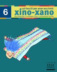 PER ANAR ESCRIVINT XINO-XANO 6 (CAT)