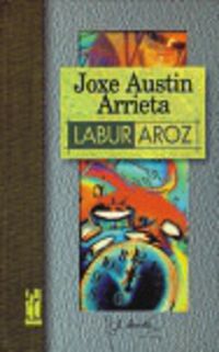 labur aroz - Joxe Austin Arrieta