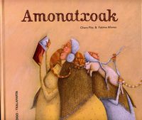 amonatxoak - Charo Pita / Fatima Afonso (il. )