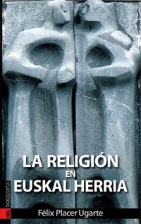 RELIGION EN EUSKAL HERRIA, LA