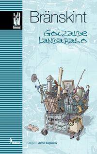 branskint - Goizalde Landabaso / Aritz Eiguren (il. )