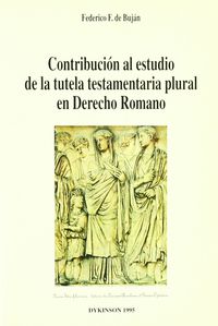 contribucion al estudio de la tutela testamentaria plural