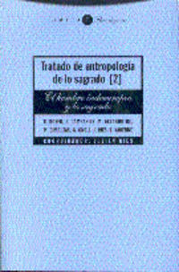 TRATADO DE ANTROPOLOGIA DE LO SAGRADO 2 - EL HOMBRE INDOEUROPEO Y LO
