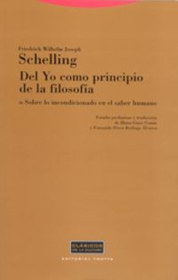 del yo como principio de la filosofia - Friedrich Wilhelm Joseph Schelling