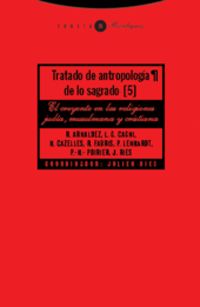 tratado de antropologia de lo sagrado 5 - Julien Ries (coord. )
