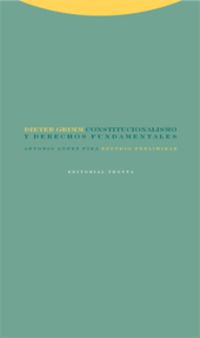 constitucionalismo y derechos fundamentales - Dieter Grimm