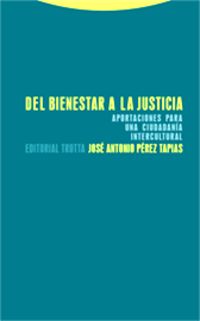 del bienestar a la justicia - Jose Antonio Perez Tapias