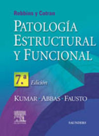 robbins y cotran - patologia estructural y funcional - Vinay Kumar / Abu K. Abbas / Nelson Fausto