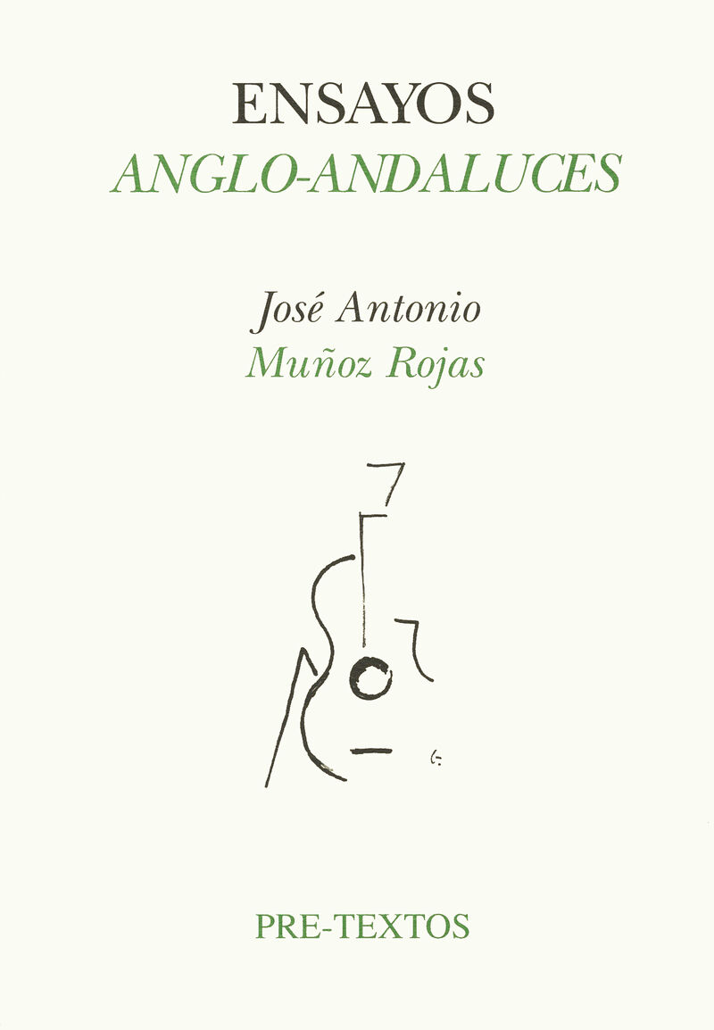 ensayos anglo andaluces - Jose Antonio Muñoz Rojas