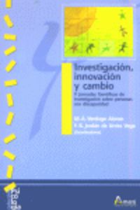 investigacion, innovacion y cambio - Miguel Angel Verdugo Alonso / Francisco De Borja Jordan