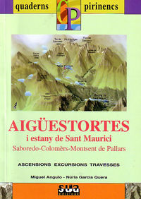 aiguestortes (libro+mapa) - quaderns pirinencs - Miguel Angulo / Nuria Garcia I Quera