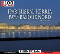 IPAR EUSKAL HERRIA - 100 PAISAJES / EHUN PAISAIA