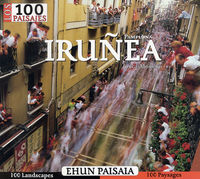IRUÑEA - 100 PAISAJES / EHUN PAISAIA
