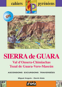 sierra de guara (libro+mapa gps) - cahiers pyreneens (frances) - Miguel Angulo / David Atela