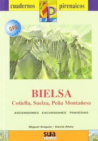 BIELSA, COTIELLA, SUELZA, PEÑA MONTAÑESA (LIBRO+MAPA GPS)