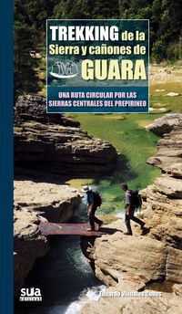 trekking de la sierra y cañones de guara - Eduardo Viñuales Cobos