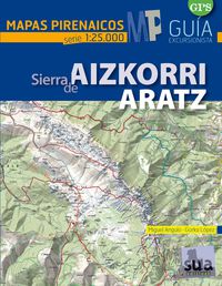aizkorri - aratz - mapas pirenaicos (1: 25000) - Miguel Angulo / Gorka Lopez