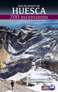 guia de montes de huesca - 200 ascensiones - Alberto Martinez Embid / Eduardo Viñuales Cobos
