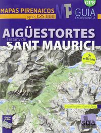 (2 ED) AIGUESTORTES I ESTANY DE SANT MAURICI - MAPAS PIRENAICOS (1: 25000)