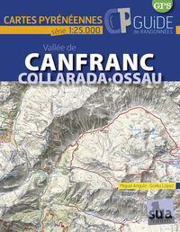 vallee de canfranc. collarada-ossau - cartes pyreneennes (1: 25000) - Miguel Angulo / Gorka Lopez