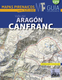VALLE DE ARAGON - CANFRANC - MAPAS PIRENAICOS (1: 25000)