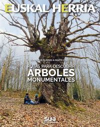 rutas para descubrir arboles monumentales - Jonathan Rubines / Marta Villota