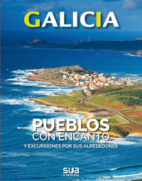 galicia - pueblos con encanto y excursiones por sus alrededores - Anxo Rial Comesaña