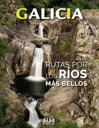 galicia - rutas por los rios mas bellos