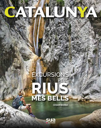 catalunya - excursions pels rius mes bells - Cesar Barba