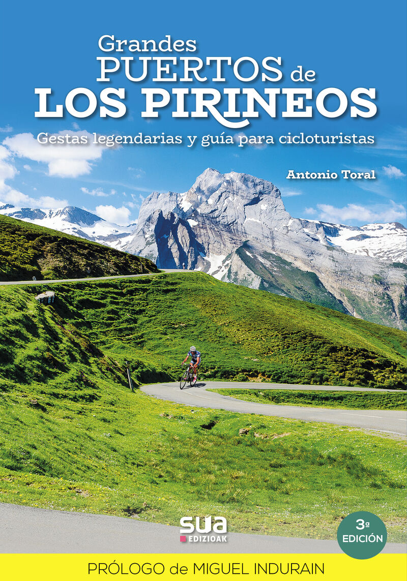 (3 ed) (rust) grandes puertos de los pirineos - gestas legendarias y guia para cicloturistas