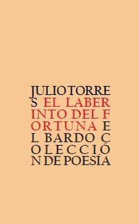 El laberinto del fortuna - Julio Torres