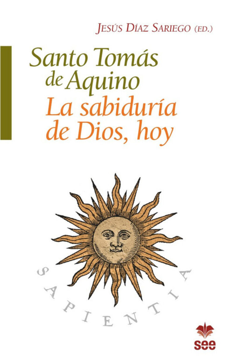 SANTO TOMAS DE AQUINO, LA SABIDURIA DE DIOS, HOY