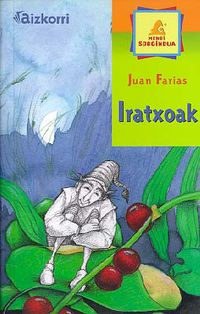 iratxoak - Juan Farias