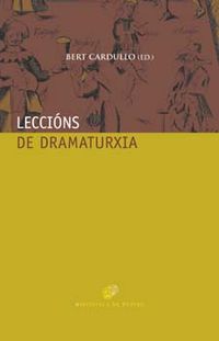 leccions de dramaturxia - Bert Cardullo