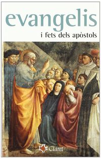 EVANGELIS I FETS APOSTOLS