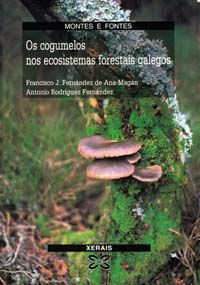 os cogumelos nos ecosistemas forestais galegos