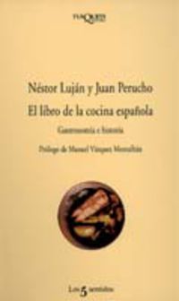 LIBRO DE LA COCINA ESPAÑOLA, EL - GASTRONOMIA E HISTORIA