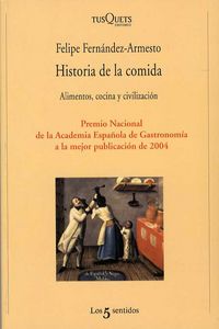 HISTORIA DE LA COMIDA - ALIMENTOS, COCINA Y CIVILIZACION