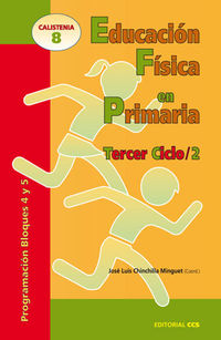 EDUCACION FISICA EN PRIMARIA - TERCER CICLO - PROGRAMACION BLOQUES 4 Y 5