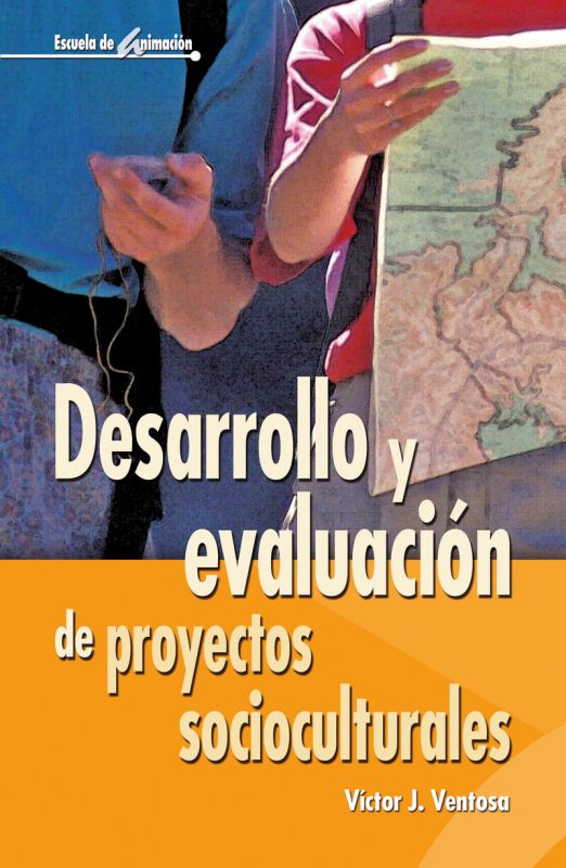 DESARROLLO Y EVALUACION DE PROYECTOS SOCIOCULTURALES