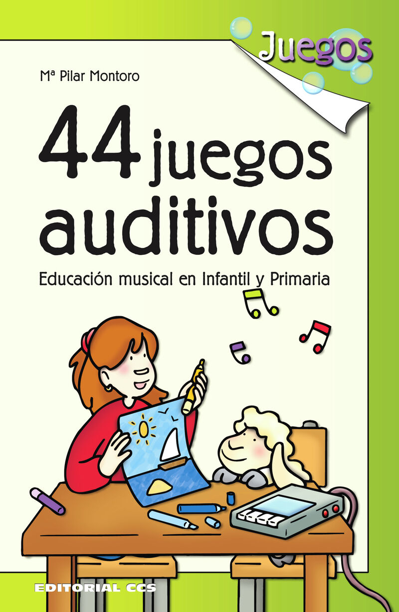 44 juegos auditivos - educacion musical en infantil y primaria - Mª Pilar Montoro Alcubilla