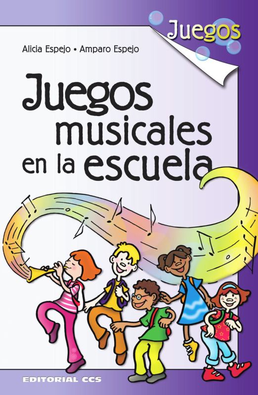 juegos musicales en la escuela - Alicia Espejo