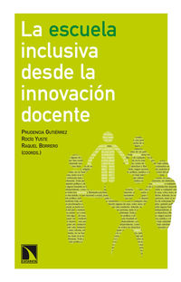 La escuela inclusiva desde la innovacion docente - Prudencia Gutierrez